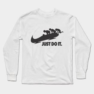 Bobsleigh Just do it Long Sleeve T-Shirt